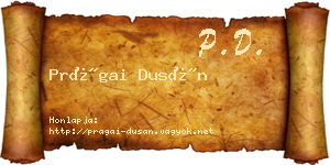 Prágai Dusán névjegykártya